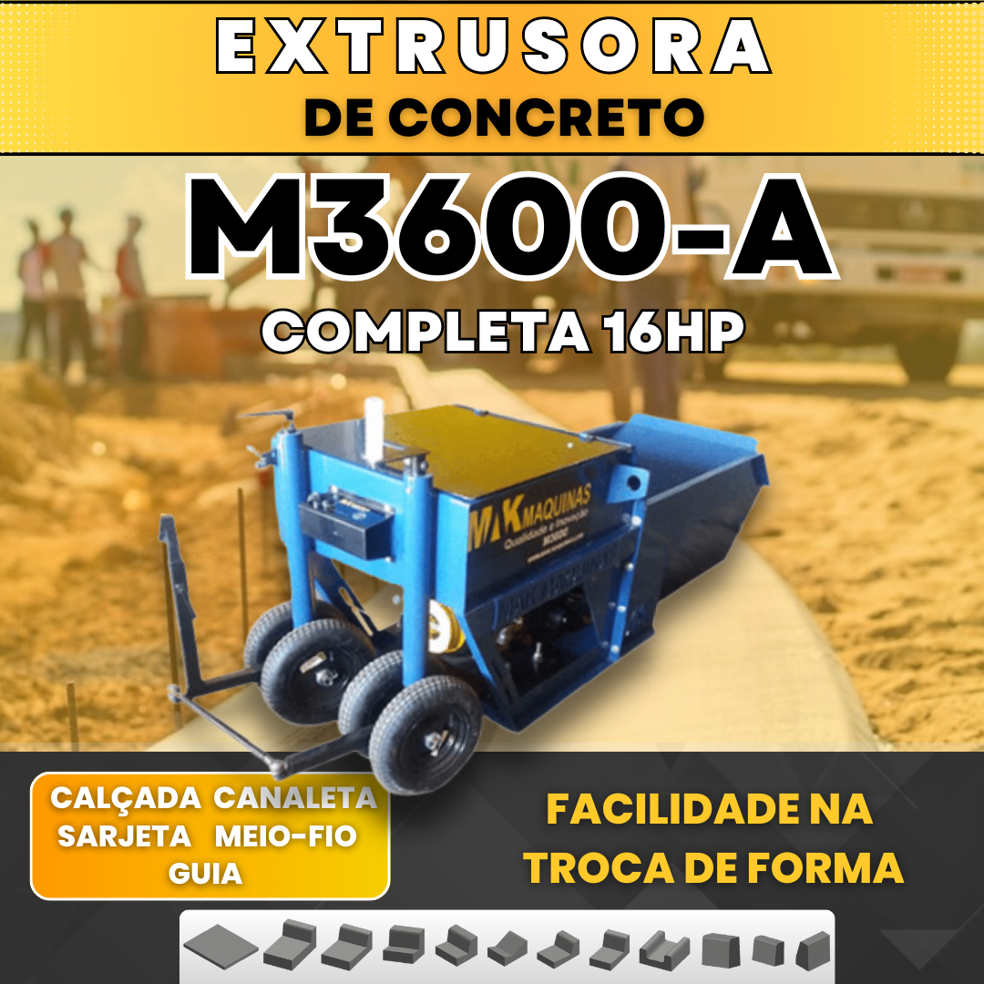 Extrusora de Concreto M3600-A – Meio fio | Sarjeta | Calçada – Completa